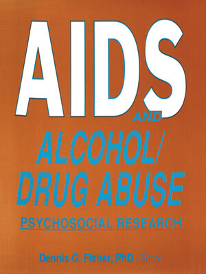 cover image of AIDS and Alcohol/Drug Abuse